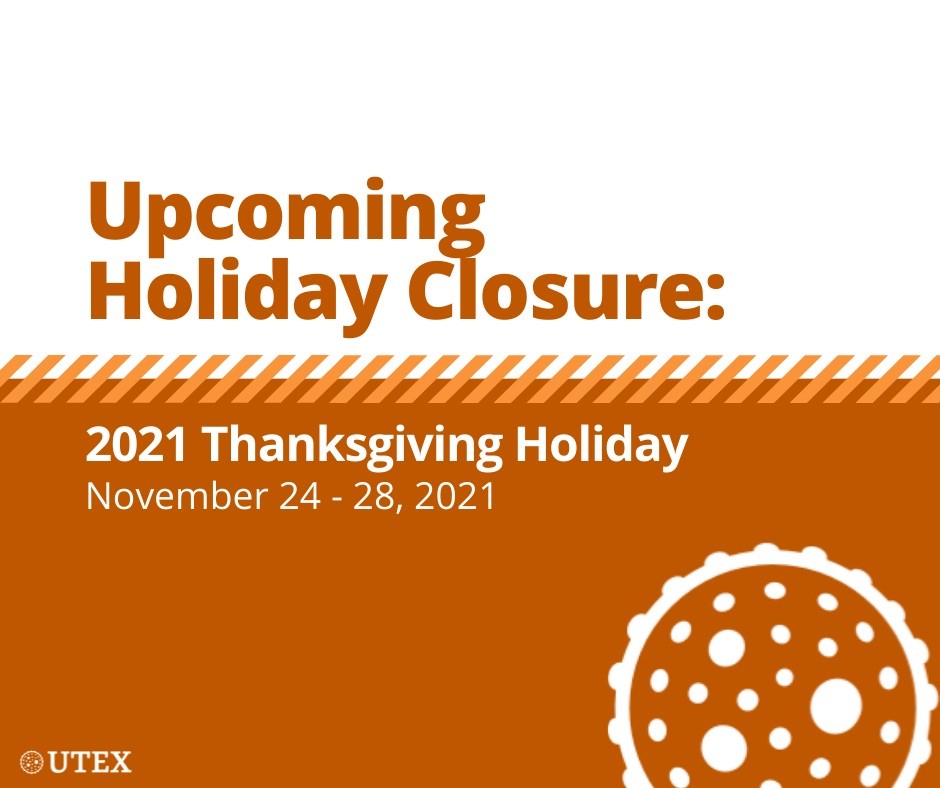 Upcoming Holiday Closure: U.S. Thanksgiving Holiday - November 24-28, 2021