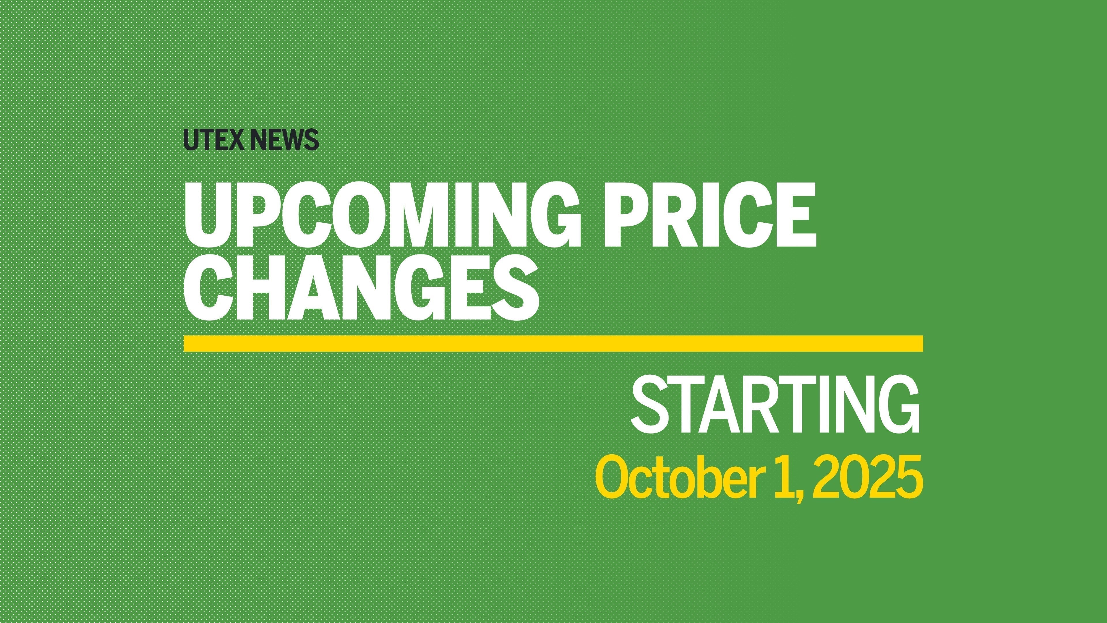 Price Updates Effective October 1, 2025