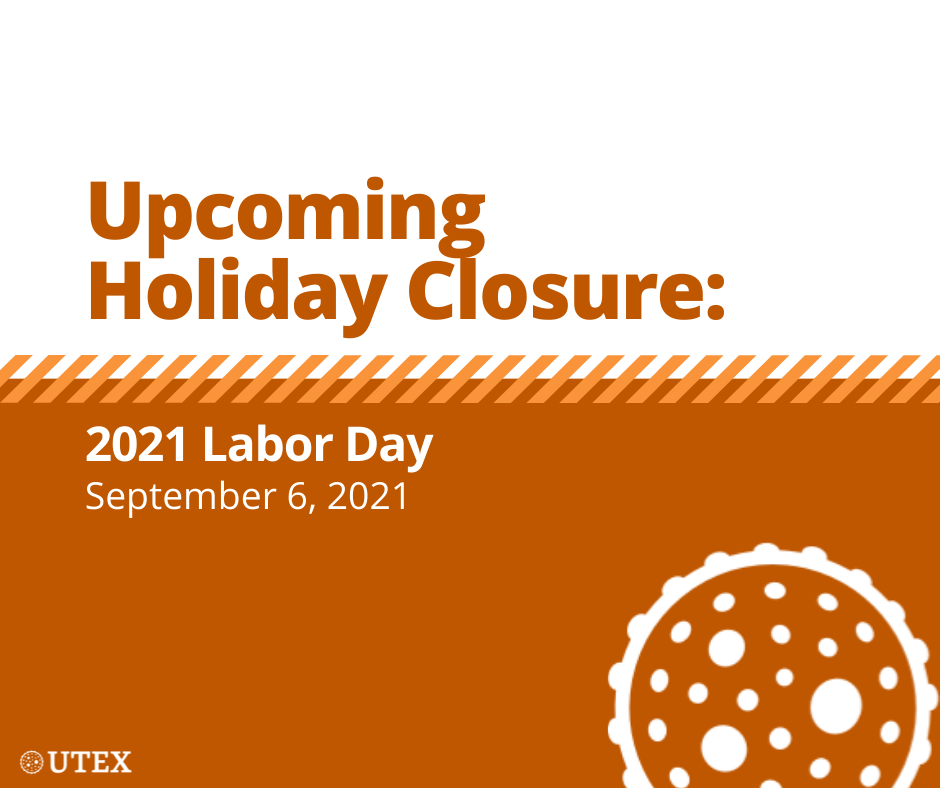 Upcoming Holiday Closure: U.S. Labor Day - September 6, 2021