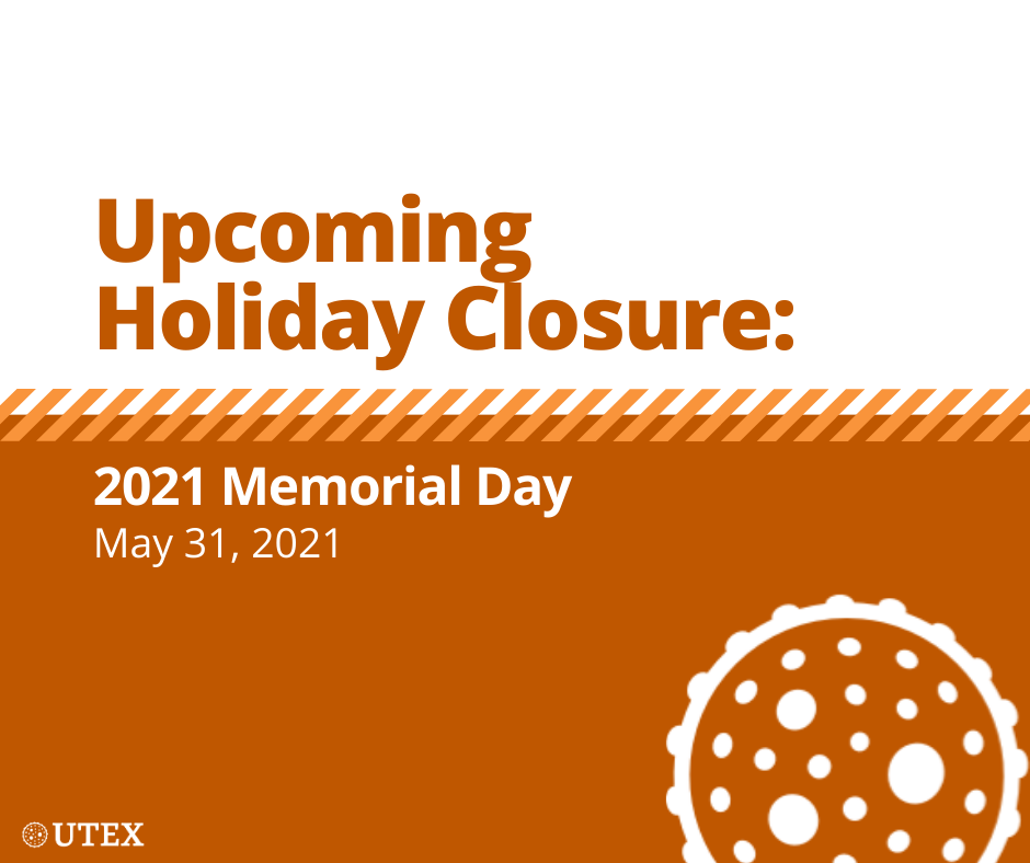 Upcoming 2021 Holiday Closure: U.S. Memorial Day