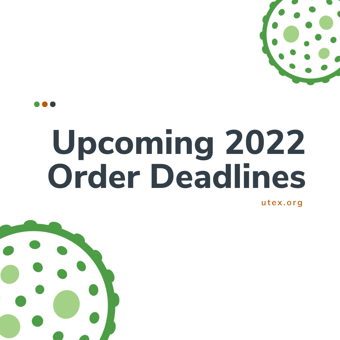 Upcoming 2022 Order Deadlines