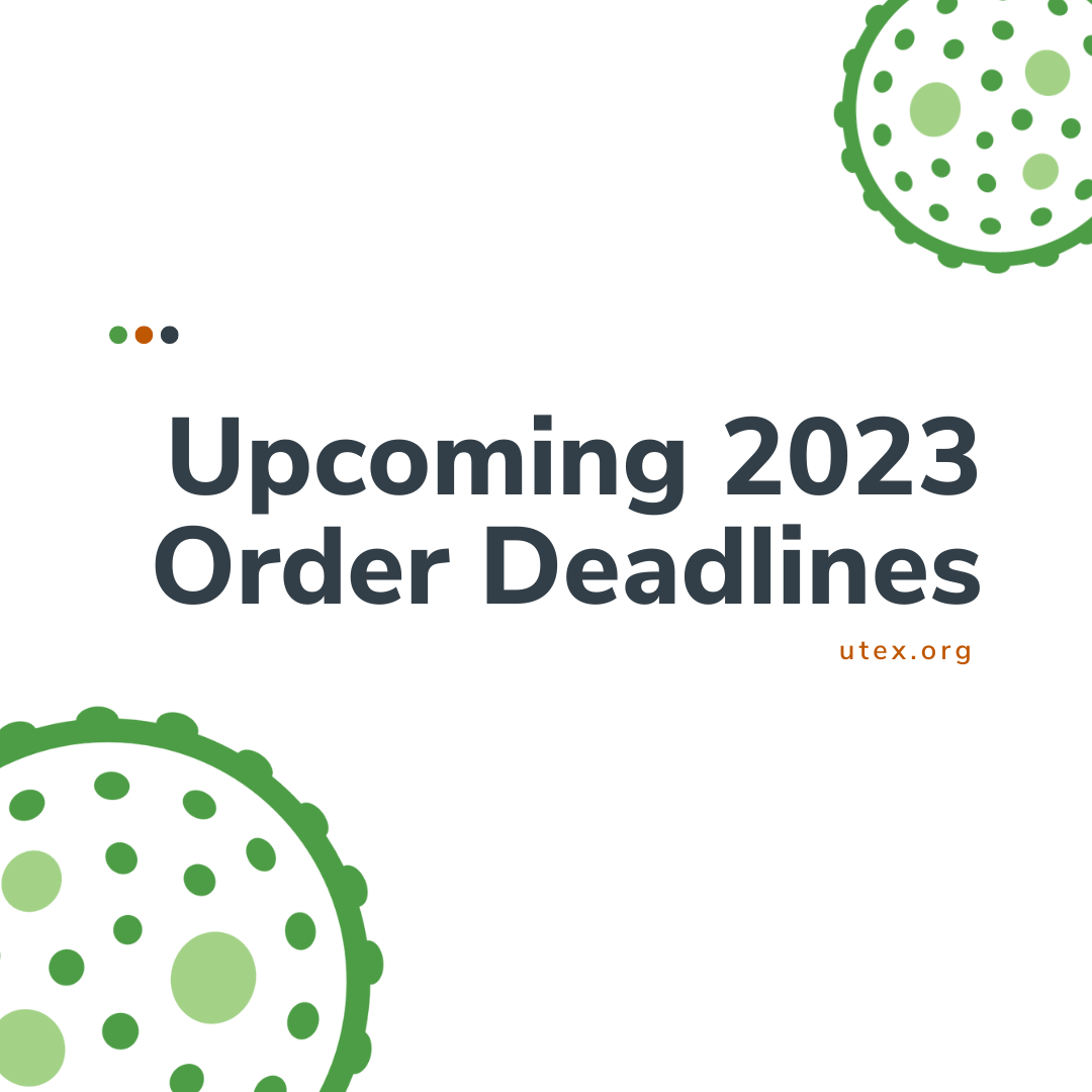 2023 Order Deadlines UTEX Culture Collection of Algae